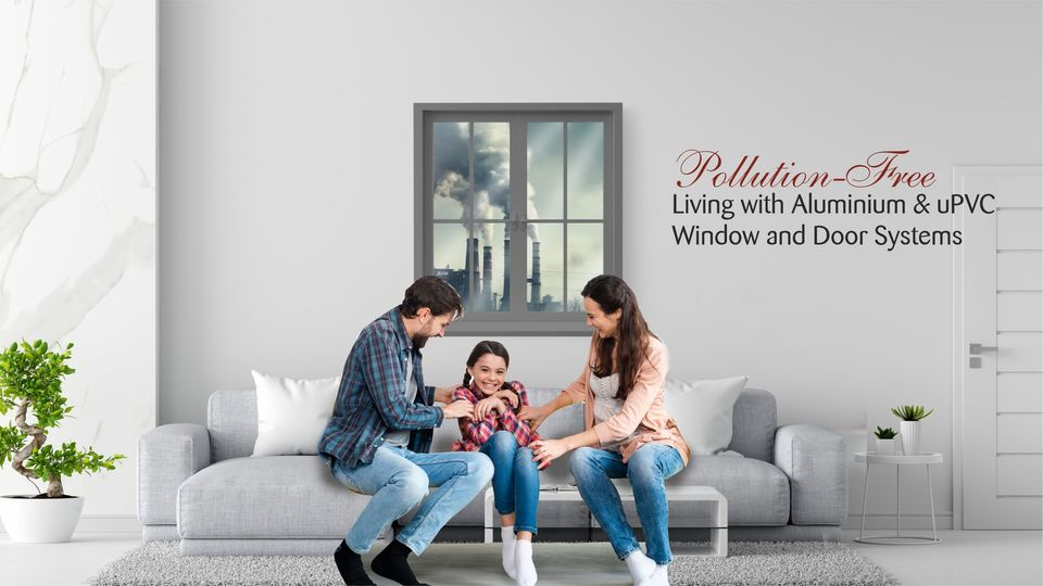 Living with Aluminium & uPVC Window and Door Systems